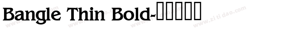 Bangle Thin Bold字体转换